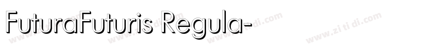 FuturaFuturis Regula字体转换